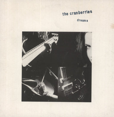 The Cranberries Dreams - 1st UK 7" vinyl single (7 inch record / 45) IS548