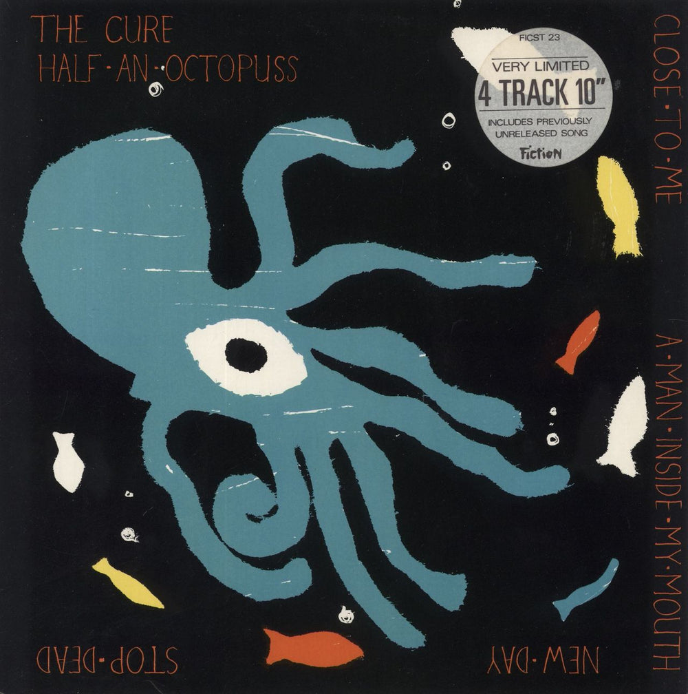 The Cure Half An Octopuss + Hype-Sticker UK 10" vinyl single (10 inch record) FICST23