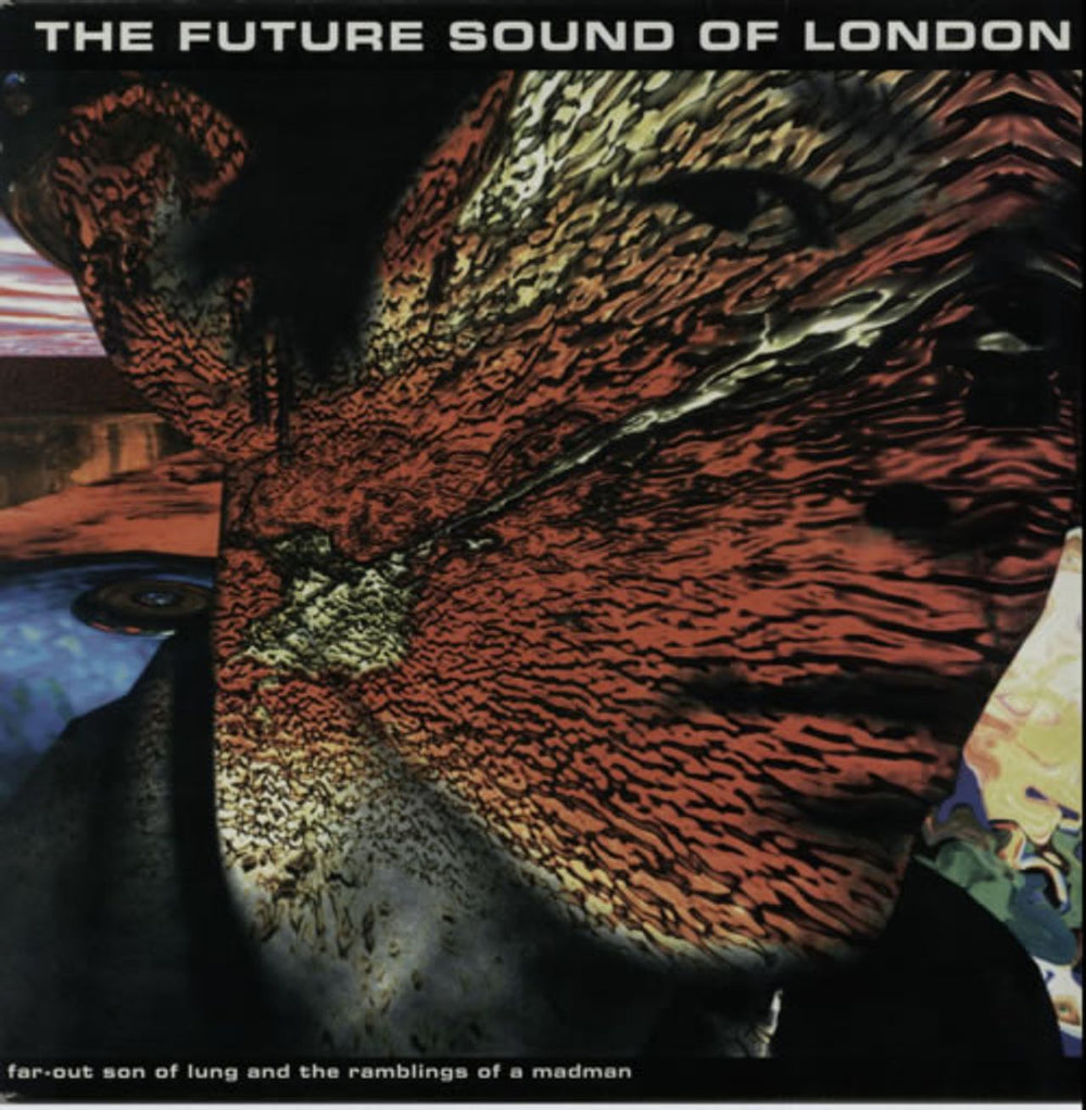 The Future Sound Of London Far-Out Son Of Lung And The Ramblings Of A Madman UK 12" vinyl single (12 inch record / Maxi-single) VST1540
