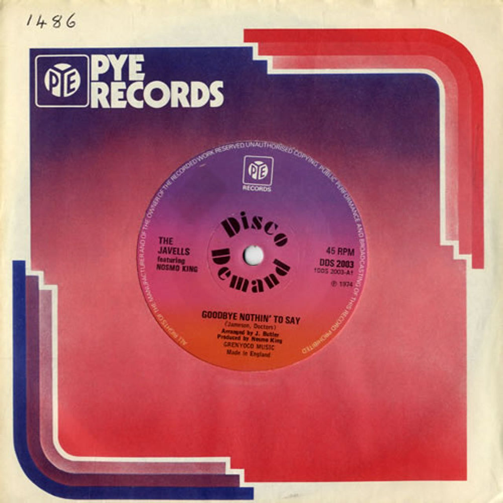 The Javells Goodbye Nothin' To Say - solid UK 7" vinyl single (7 inch record / 45) DDS2003