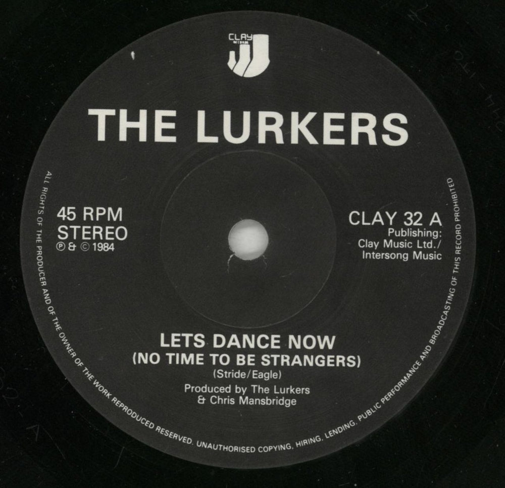 The Lurkers Let's Dance Now [No Time To Be Strangers] UK 7" vinyl single (7 inch record / 45) LRK07LE869130