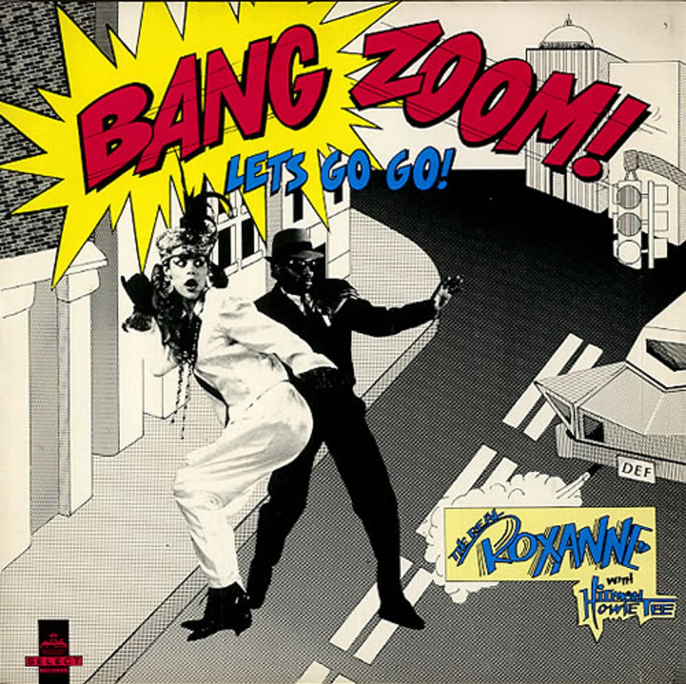 The Real Roxanne Bang Zoom! Let's Go Go! UK 7" vinyl single (7 inch record / 45) COOL124