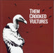 Them Crooked Vultures Them Crooked Vultures - 180 Gram Vinyl US 2-LP vinyl record set (Double LP Album) B0013785-01