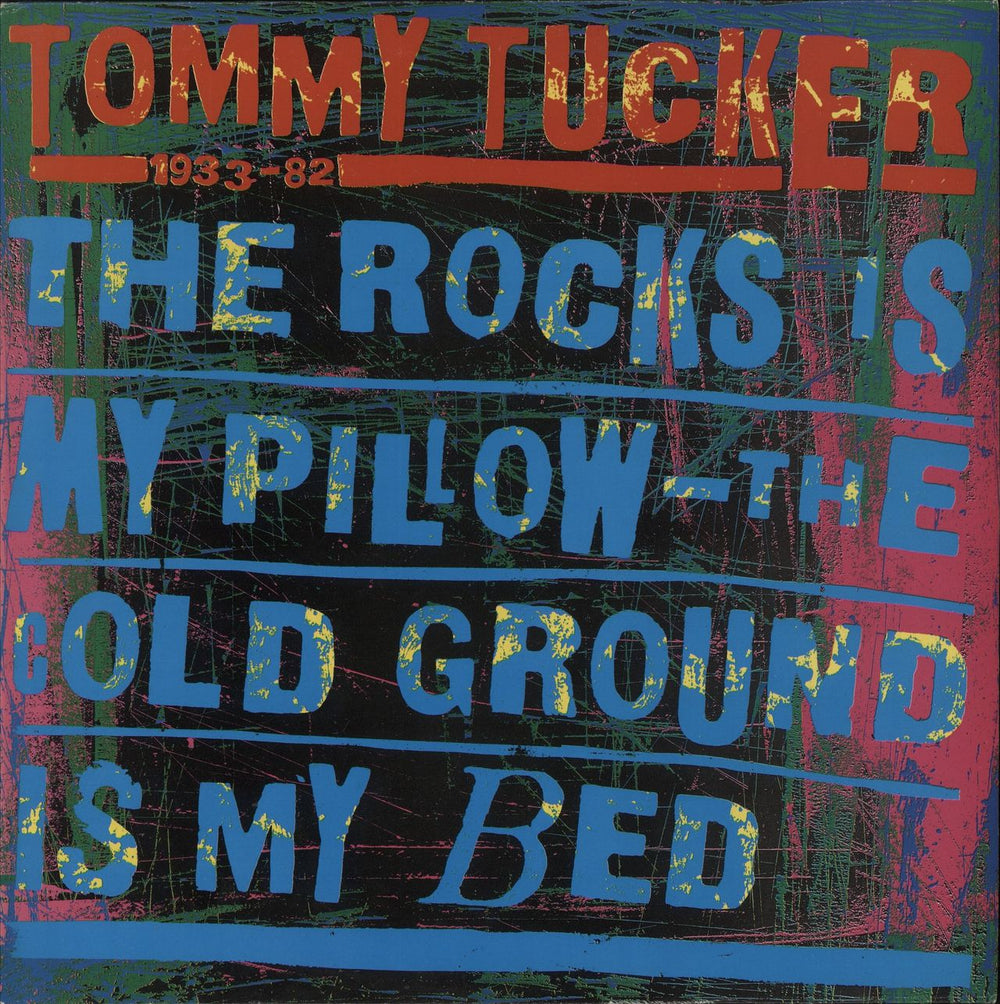 Tommy Tucker The Rocks Is My Pillow - The Cold Ground Is My Bed UK vinyl LP album (LP record) RL0037