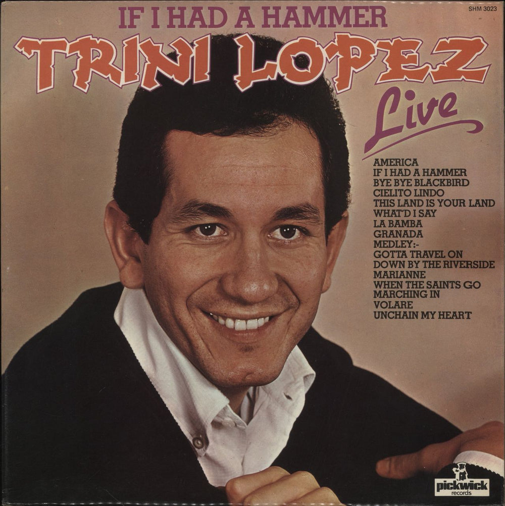 Trini Lopez If I Had A Hammer UK vinyl LP album (LP record) SHM3023