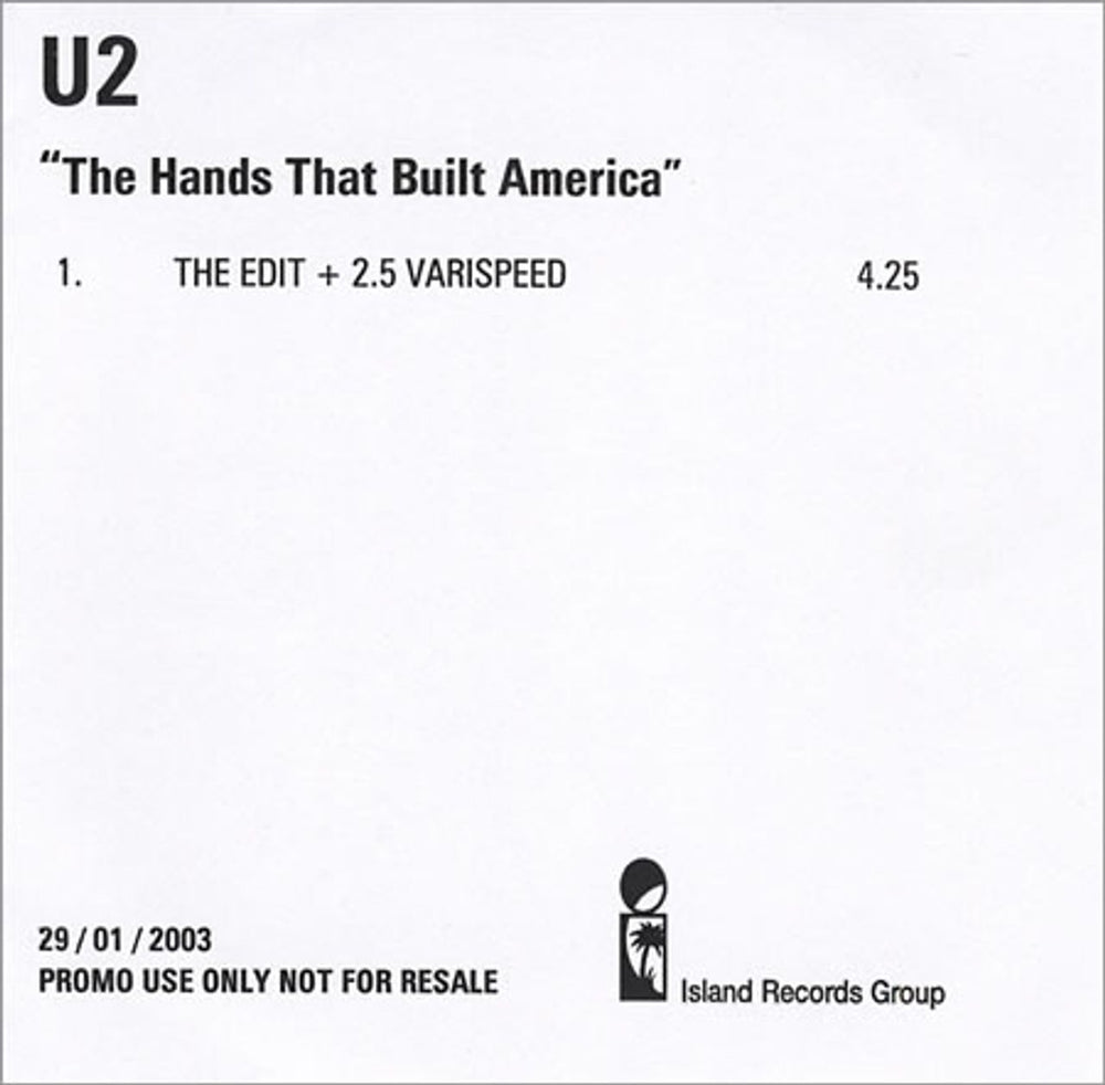 U2 The Hands That Built America | The Edit +2.5 Varispeed Mix UK Promo CD-R acetate CD ACETATE