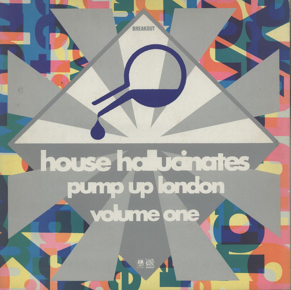 Various-Dance House Hallucinates Pump Up London Volume One UK 2-LP vinyl record set (Double LP Album) HSEA9002