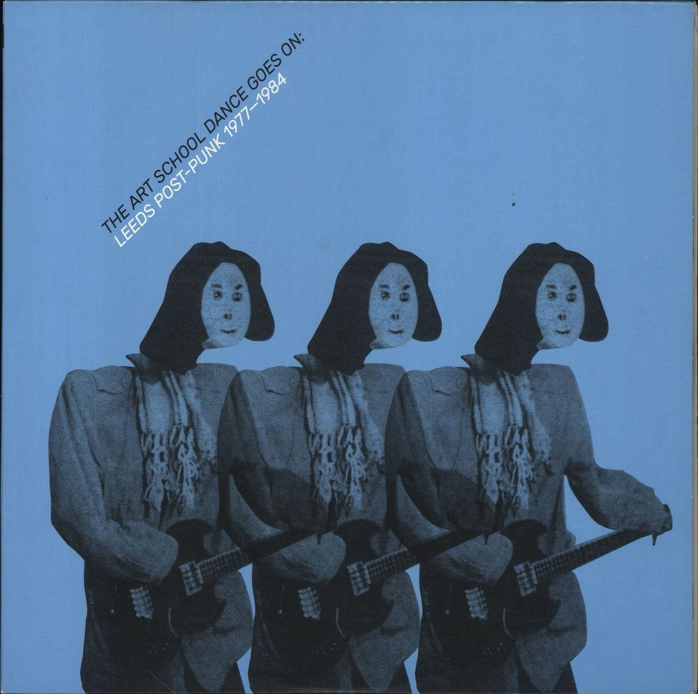 Various-Punk & New Wave The Art School Dance Goes On: Leeds Post-Punk 1977-1984 UK 2-LP vinyl record set (Double LP Album) CTRUE40
