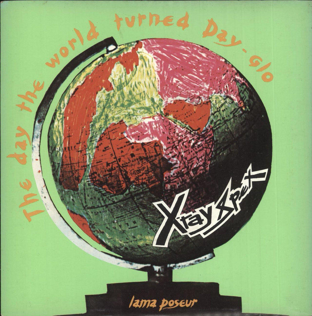 X-Ray Spex The Day The World Turned Day-Glo - Orange UK 7" vinyl single (7 inch record / 45) INT553