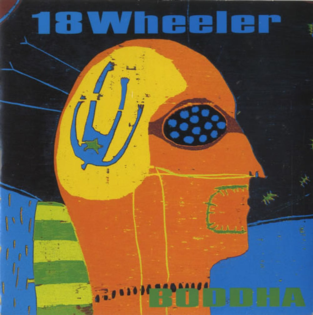 18 Wheeler Boddha UK 7" vinyl single (7 inch record / 45) CRE198