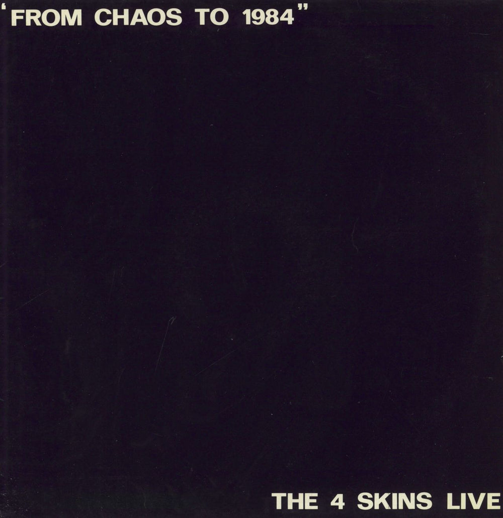 4-Skins From Chaos To 1984 UK vinyl LP album (LP record) SYNLP5