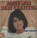 Alain Chamfort Adieu Mon Bébé Chanteur French 7" vinyl single (7 inch record / 45) 6061197