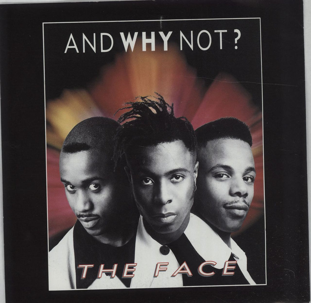 And Why Not? The Face UK 7" vinyl single (7 inch record / 45) IS444