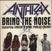 Anthrax Bring The Noise UK 12" vinyl single (12 inch record / Maxi-single) 12IS490