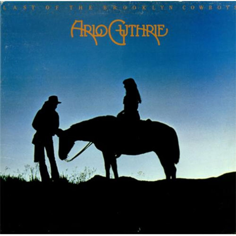 Arlo Guthrie Last Of The Brooklyn Cowboys UK vinyl LP album (LP record)