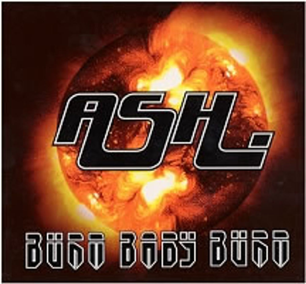 Ash Burn Baby Burn UK Promo CD single (CD5 / 5") INFECT99CDSP