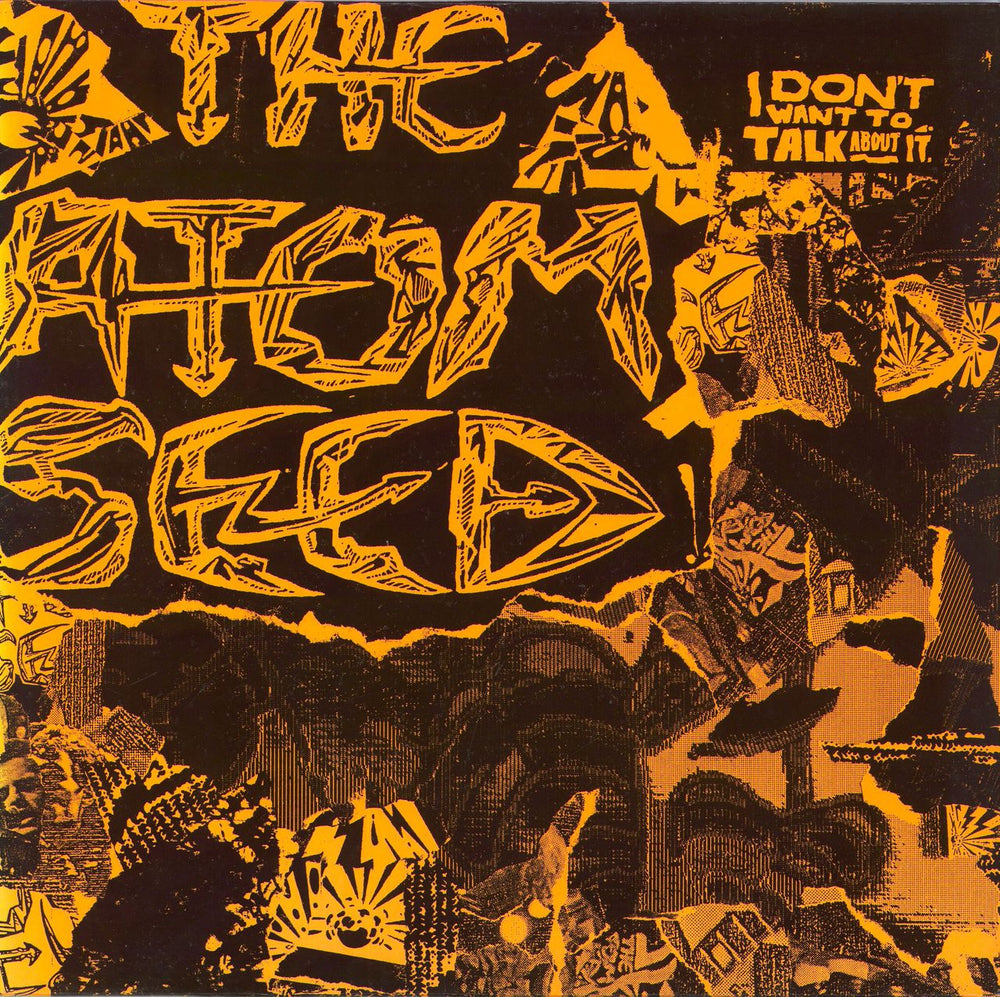 Atom Seed I Don't Want To Talk About It German 12" vinyl single (12 inch record / Maxi-single) ORGAN001