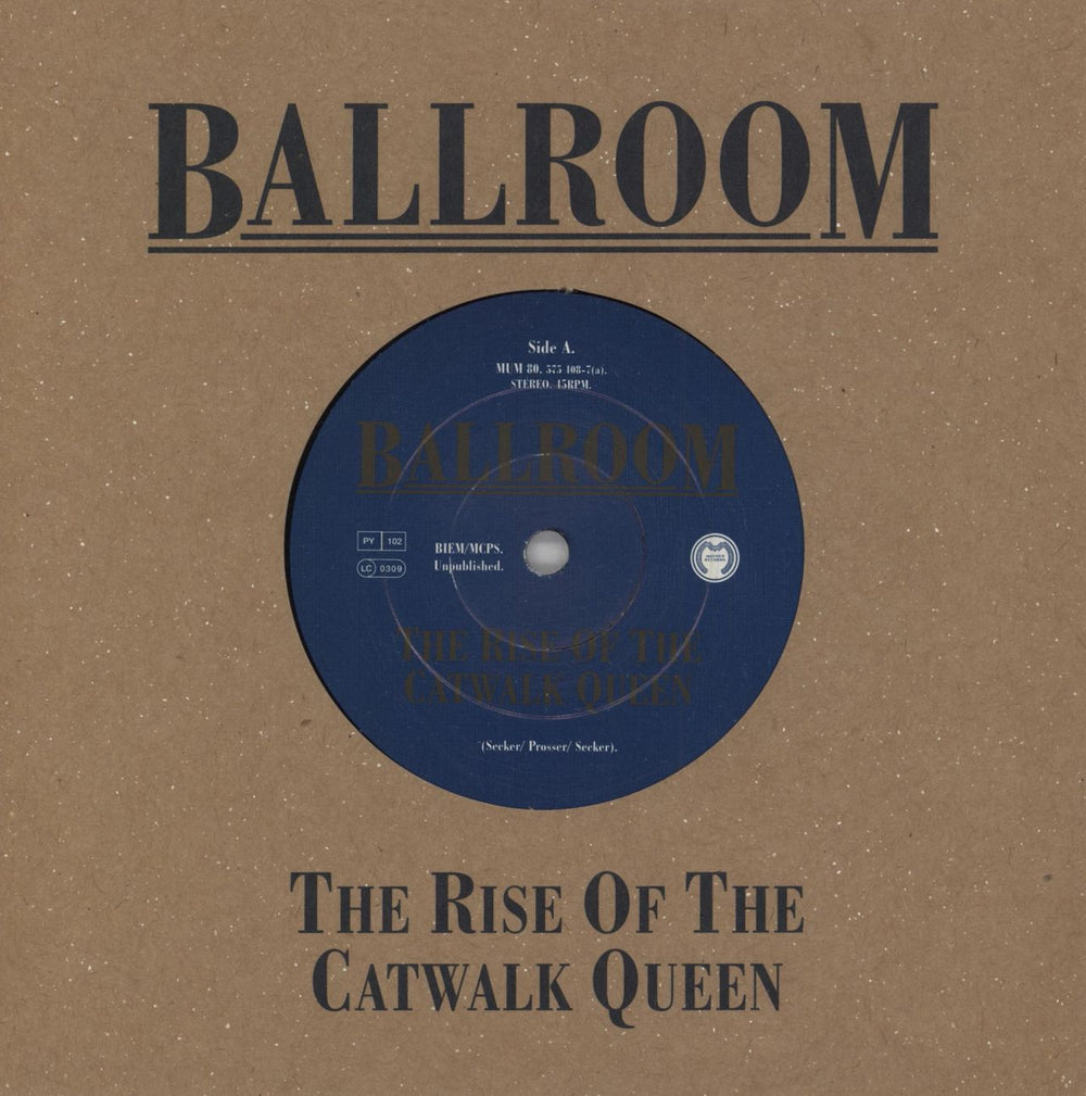 Ballroom The Rise Of The Catwalk Queen UK 7" vinyl single (7 inch record / 45) MUM80