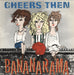 Bananarama Cheers Then UK 12" vinyl single (12 inch record / Maxi-single) NANX3