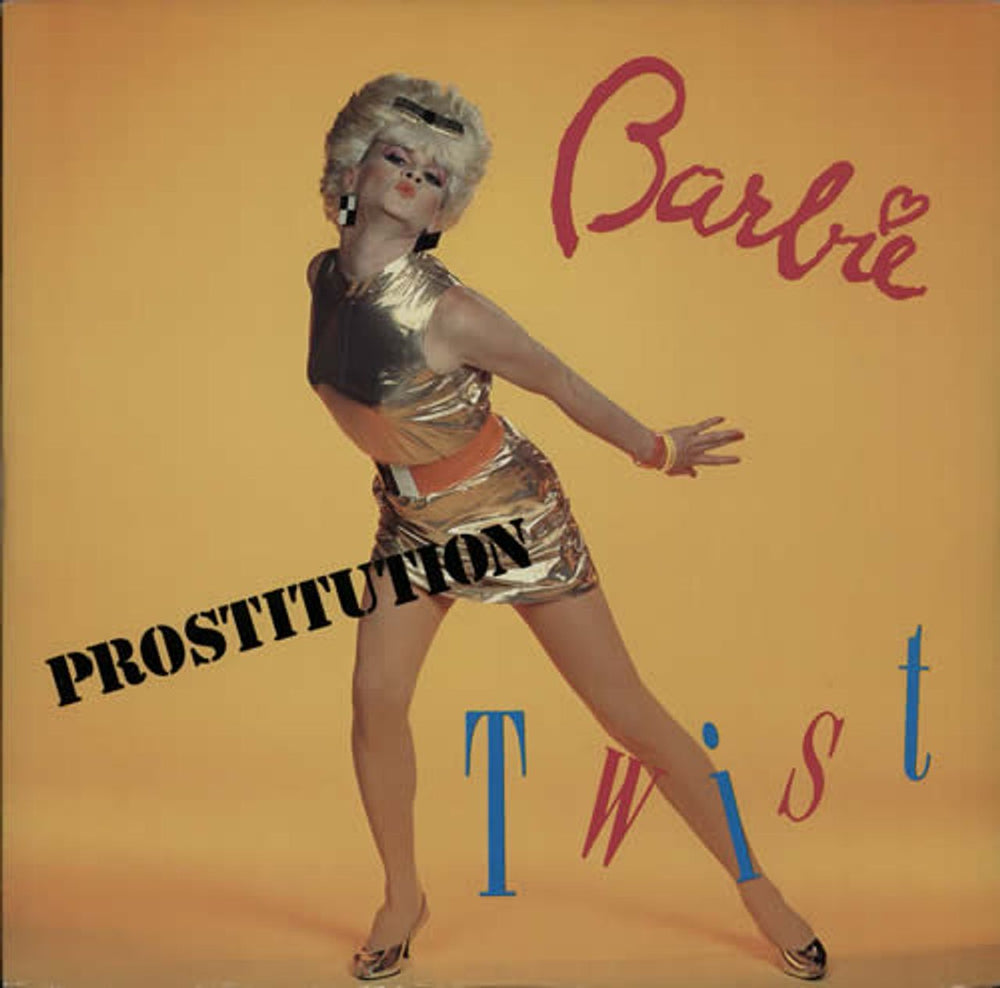 Barbie Prostitution Twist Swedish 12" vinyl single (12 inch record / Maxi-single) ONEMAX008