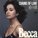 Becca (80S) Chains Of Love - White label + Insert Japanese Promo 7" vinyl single (7 inch record / 45) DSP-211