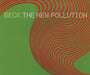 Beck The New Pollution UK CD single (CD5 / 5") GFSTD22205