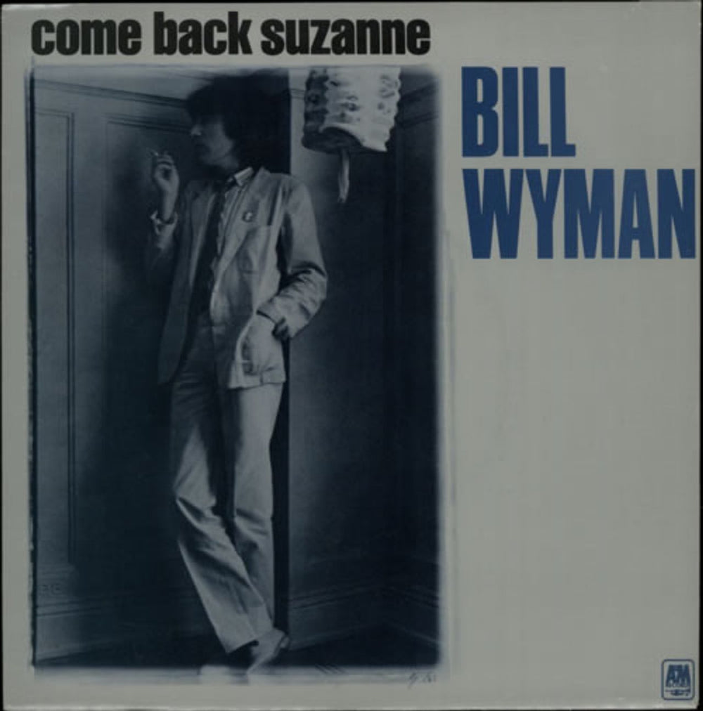 Bill Wyman Come Back Suzanne - A Label - p/s UK Promo 7" vinyl single (7 inch record / 45) AMS8170