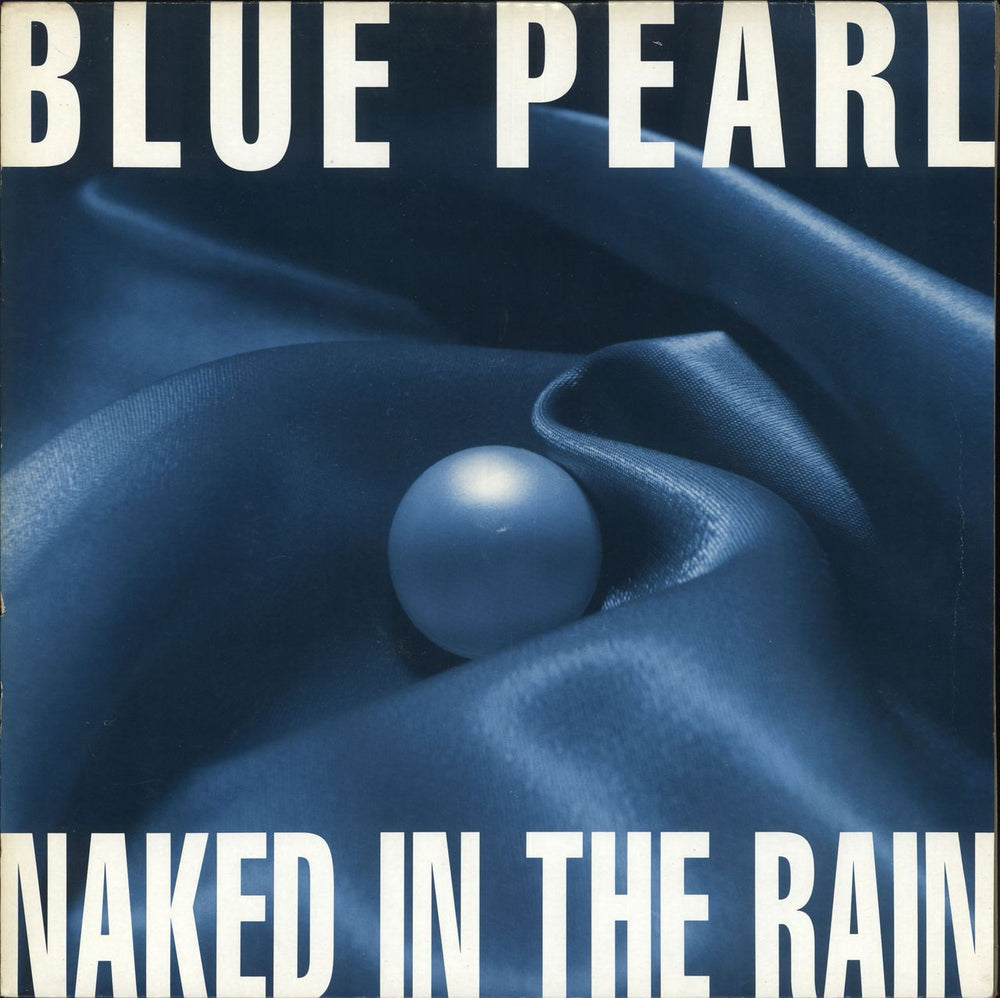 Blue Pearl Naked In The Rain UK 12" vinyl single (12 inch record / Maxi-single) BLR23T