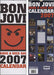 Bon Jovi Official 2007 Slim Calendar UK calendar C10371