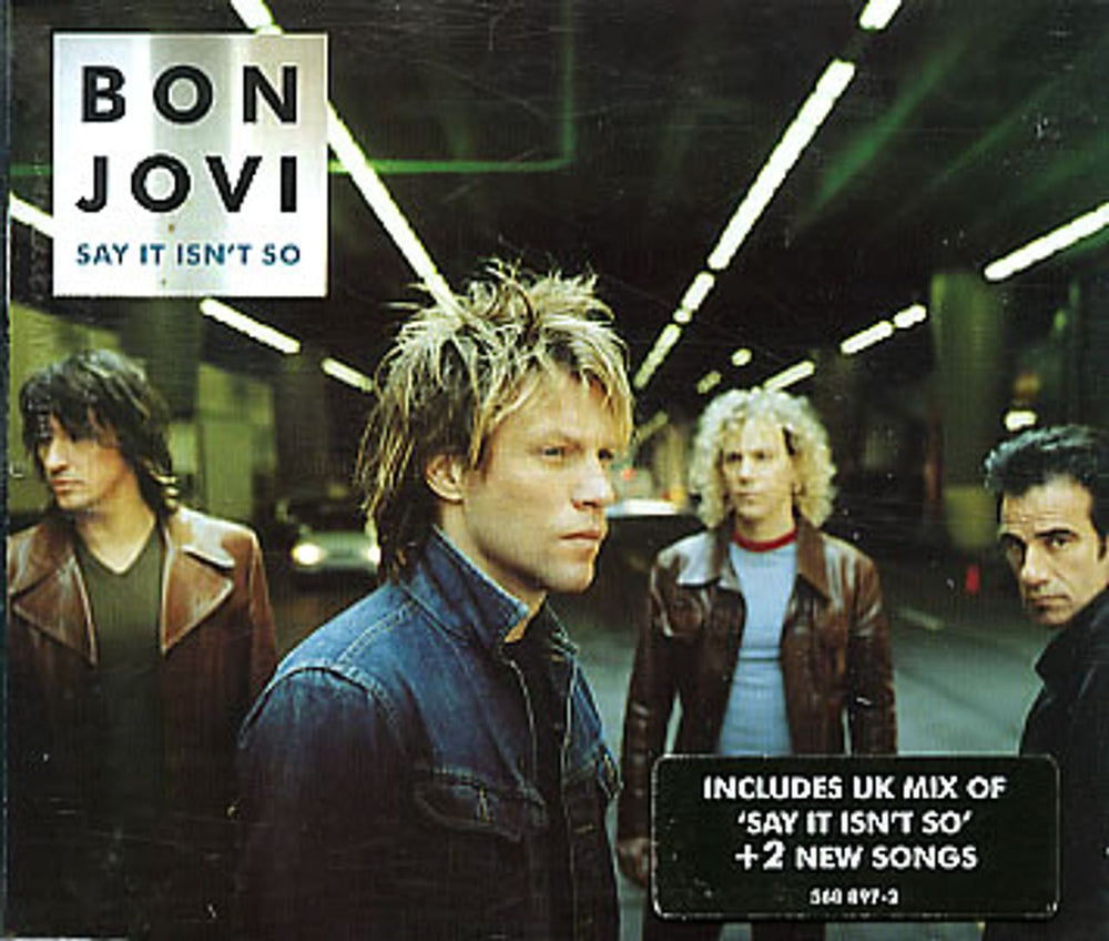 Bon Jovi Say It Isn't So UK CD single (CD5 / 5") 568897-2