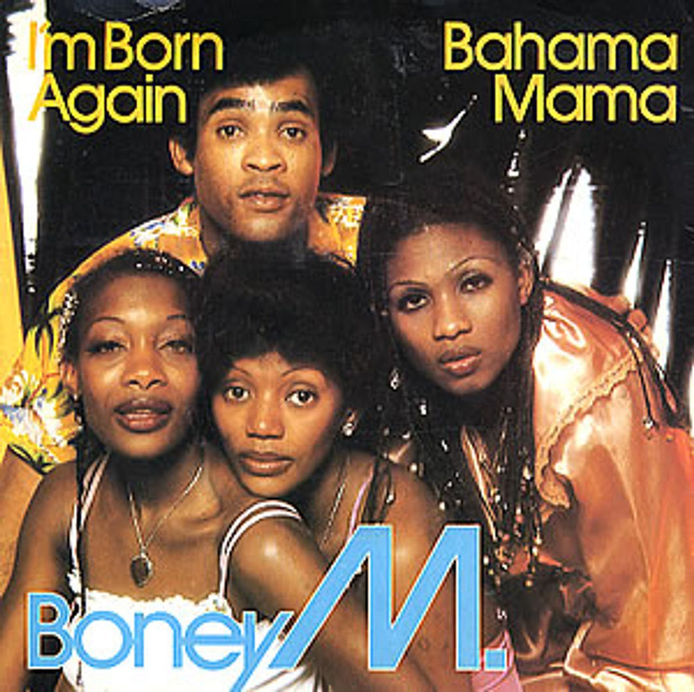 Boney M I'm Born Again UK 7" vinyl single (7 inch record / 45) K11410