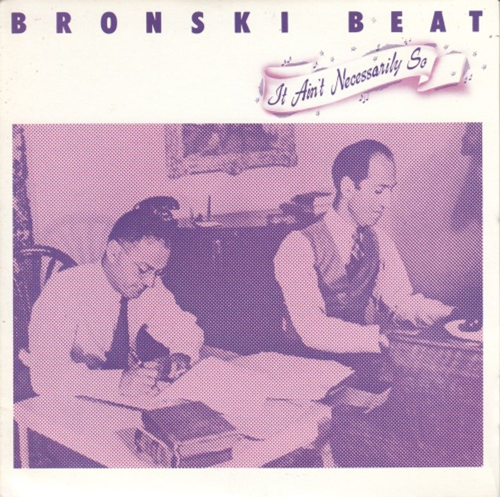 Bronski Beat It Ain't Necessarily So - Gatefold UK 7" vinyl single (7 inch record / 45) BITE3