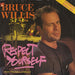 Bruce Willis Respect Yourself UK 12" vinyl single (12 inch record / Maxi-single) ZT41118