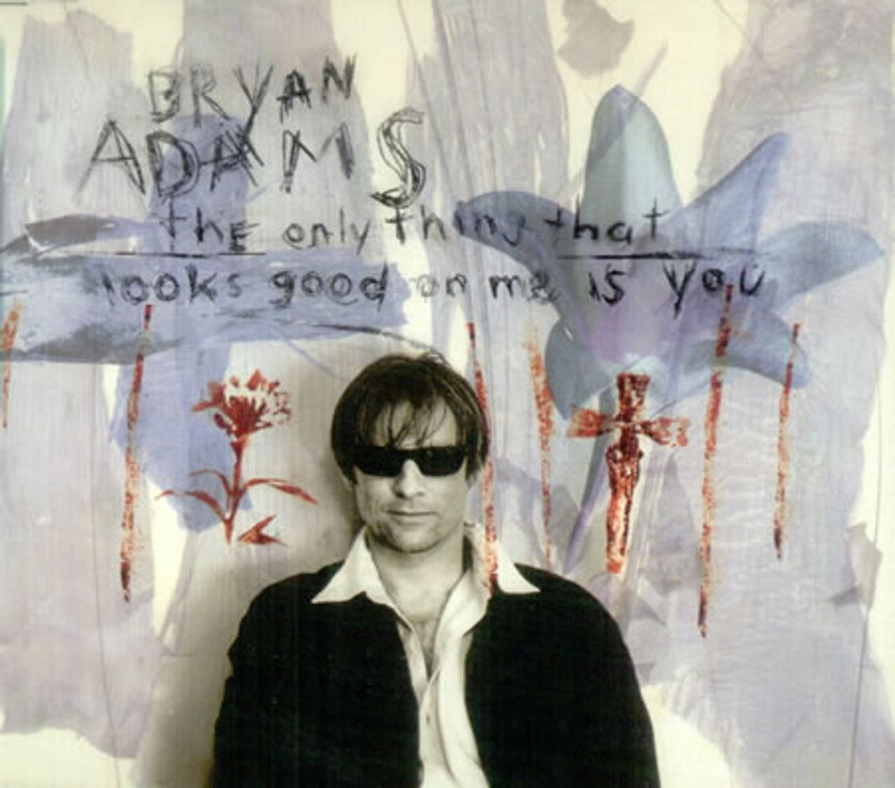 Bryan Adams The Only Good Thing That Looks Good To Me Is You UK CD single (CD5 / 5") 5816392
