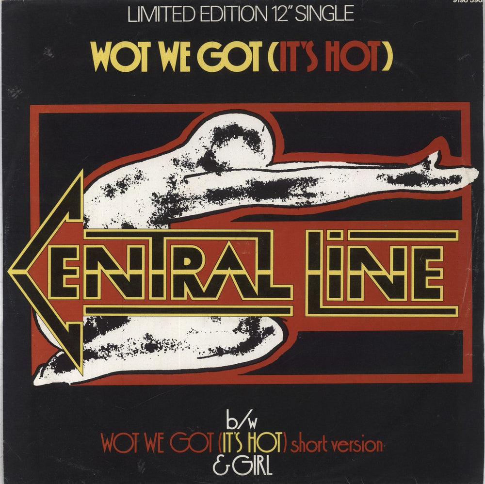 Central Line Wot We Got (It's Hot) UK vinyl LP album (LP record) 9198398