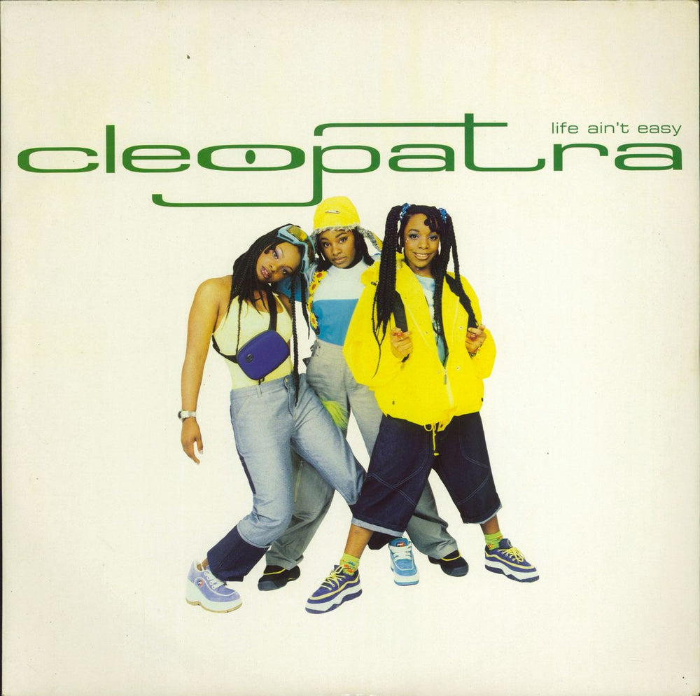 Cleopatra Life Ain't Easy UK 12" vinyl single (12 inch record / Maxi-single) WEA159T