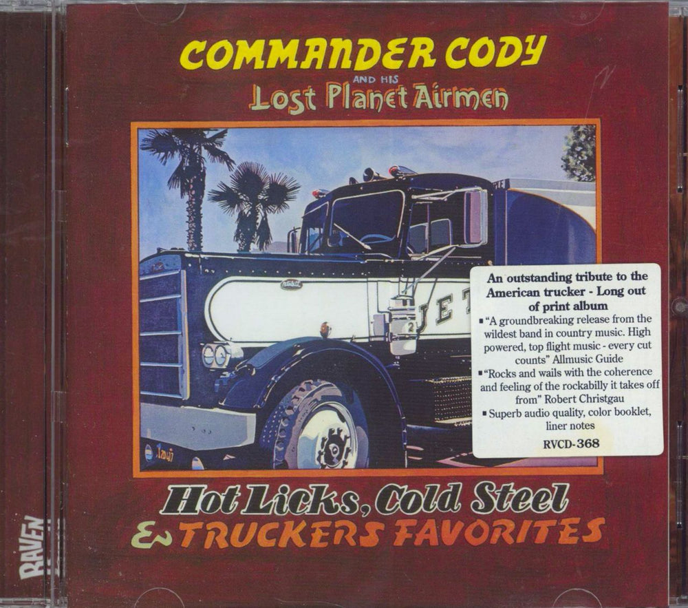 Commander Cody & The Lost Planet Airmen Hot Licks, Cold Steel & Truckers Favourites Australian CD album (CDLP) RVCD-368