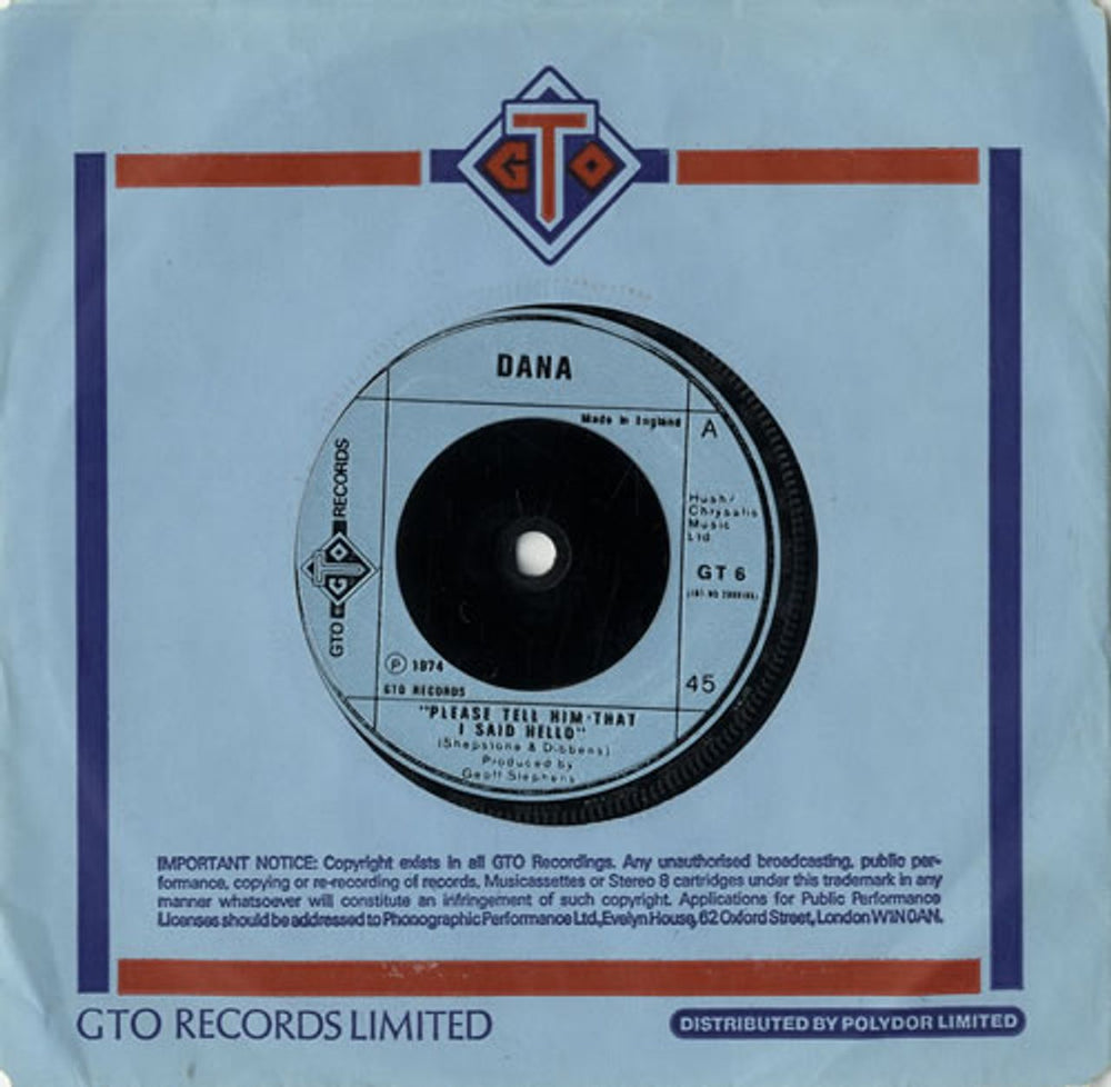 Dana Please Tell Him That I Said Hello UK 7" vinyl single (7 inch record / 45) GT6