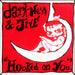 Darkness & Jive Hooked On You UK 7" vinyl single (7 inch record / 45) RED21