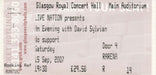 David Sylvian An Evening With David Sylvian - Glasgow Royal Concert Hall UK concert ticket TICKET