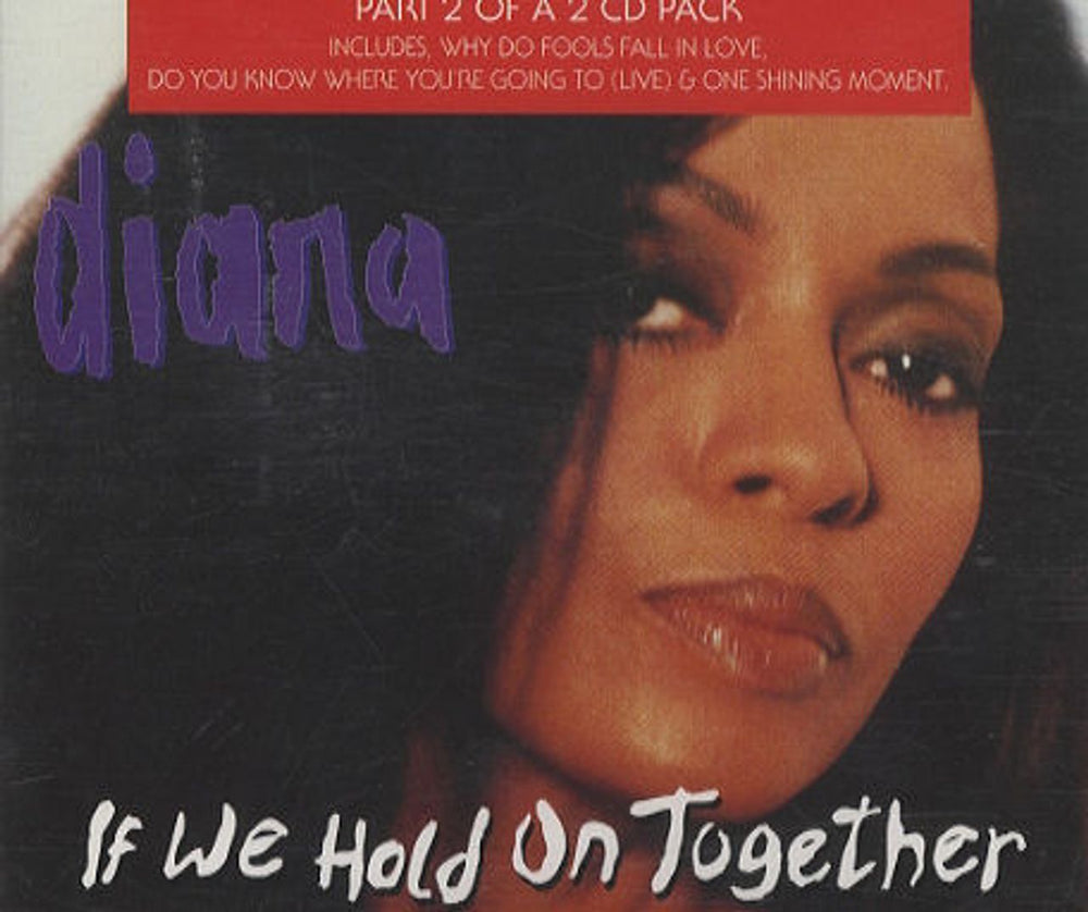 Diana Ross If We Hold On Together - Part 2 UK CD single (CD5 / 5") CDEM257