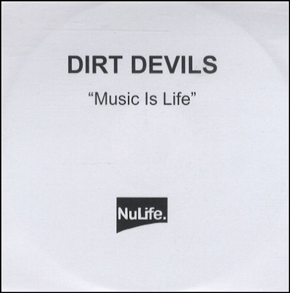 Dirt Devils Music Is Life UK Promo CD-R acetate CD-R ACETATE