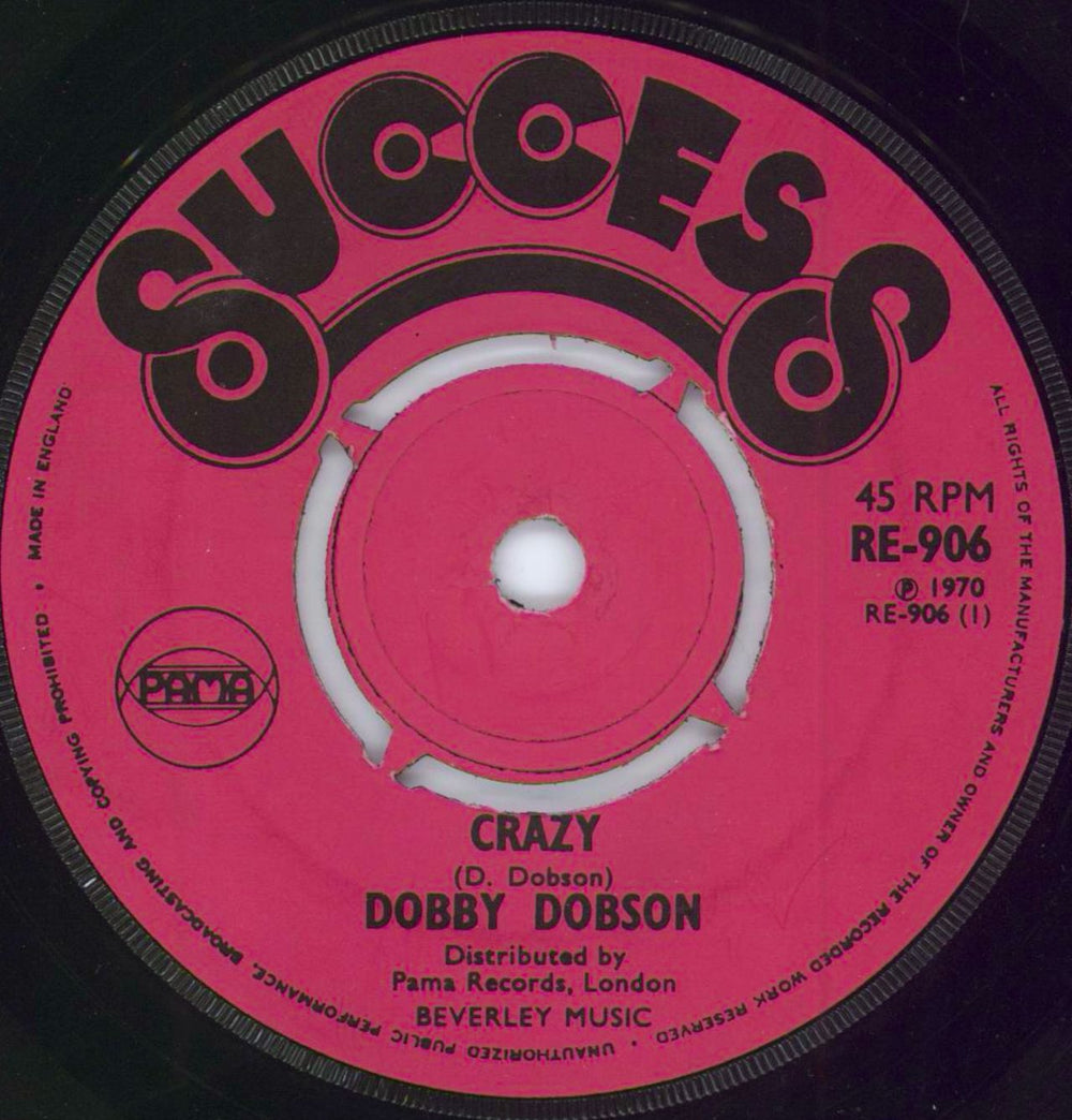 Dobby Dobson Crazy / Your New Love UK 7" vinyl single (7 inch record / 45) RE-906