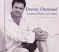 Donny Osmond Somewhere In Time: Classic Love Songs UK CD-R acetate CDR ACETATE