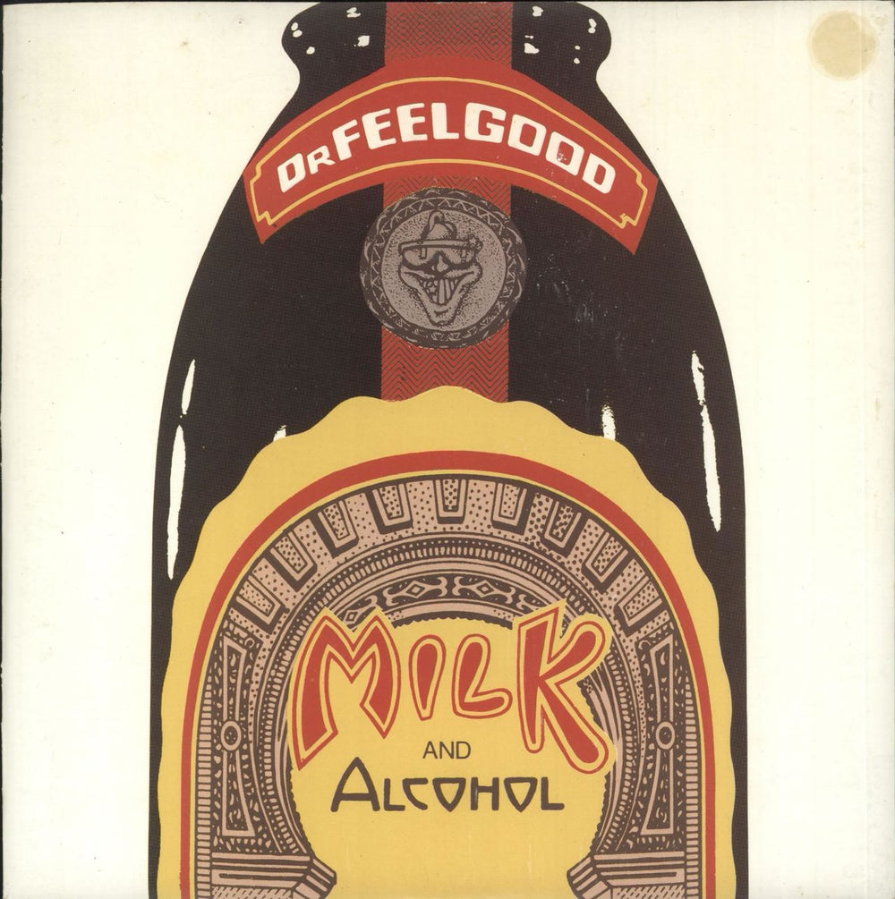 Dr Feelgood Milk And Alcohol - White - White Sleeve UK 7" vinyl single (7 inch record / 45) UP36468