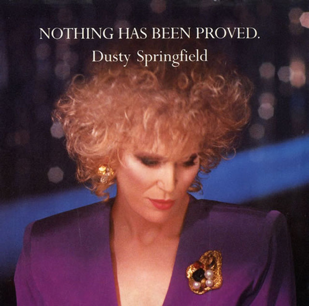 Dusty Springfield Nothing Has Been Proved UK 7" vinyl single (7 inch record / 45) R6207