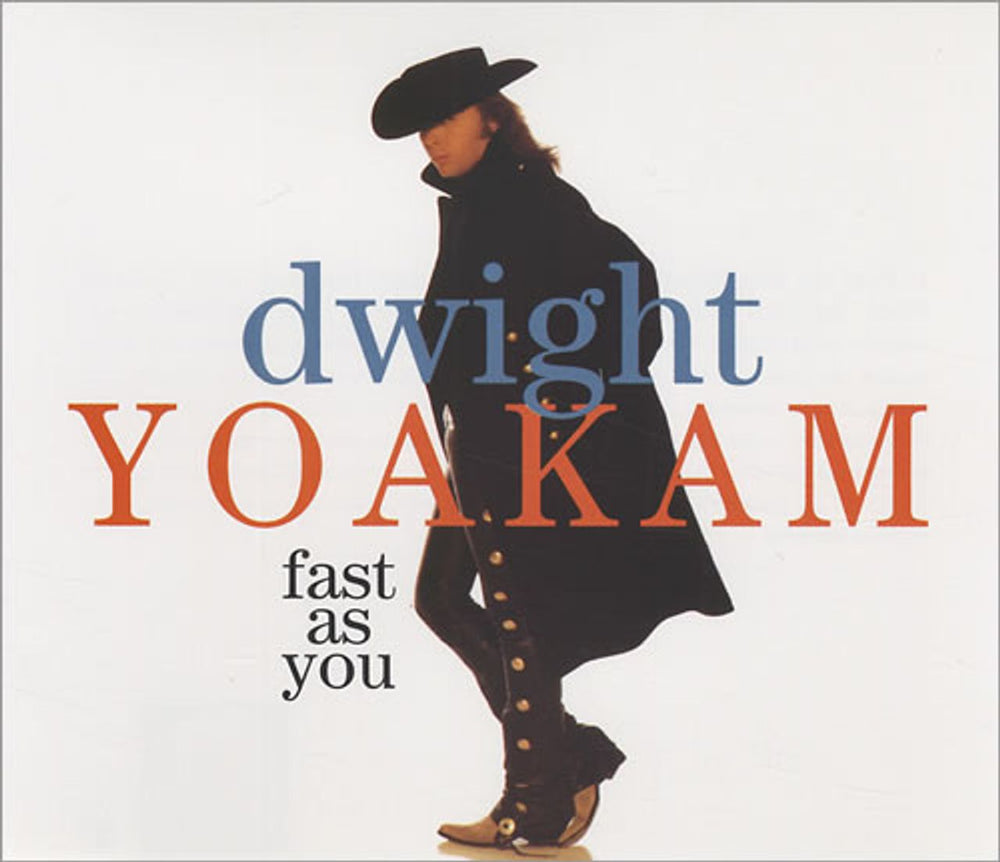 Dwight Yoakam Fast As You UK CD single (CD5 / 5") W0250CD