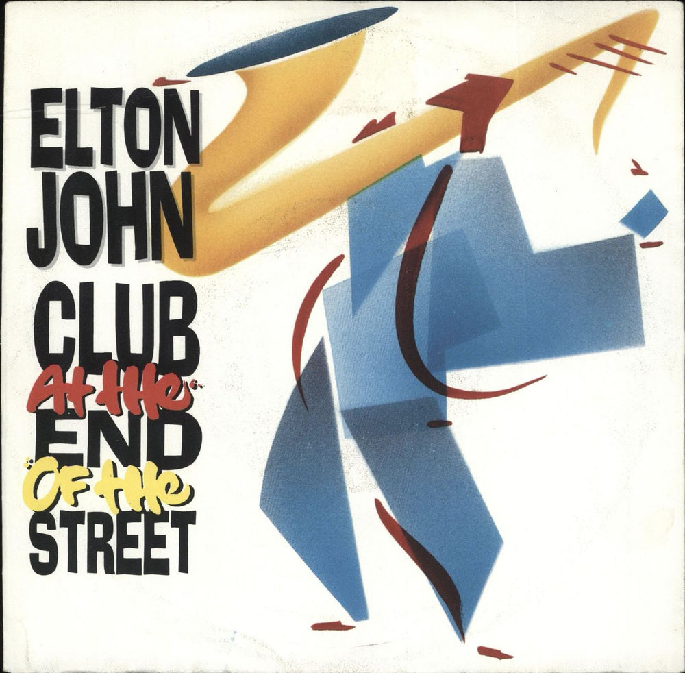 Elton John Club At The End Of The Street German 7" vinyl single (7 inch record / 45) 875434-7/EJS21