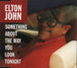 Elton John Something About The Way You Look Tonight German CD single (CD5 / 5") CDM5748912