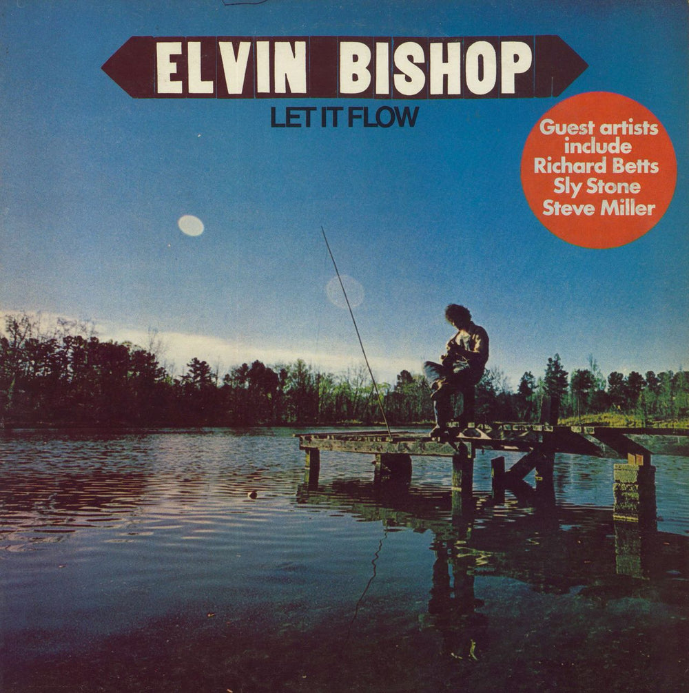 Elvin Bishop Let It Flow - Hype Stickered Sleeve UK vinyl LP album (LP record) 2429116